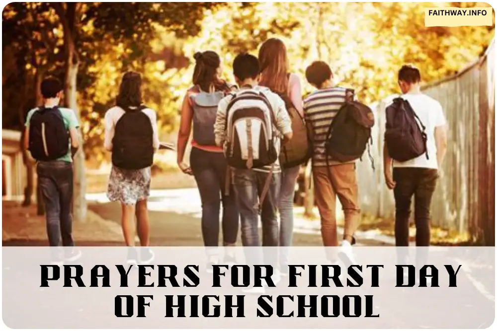 13 Inspirational Prayers For First Day Of High School
