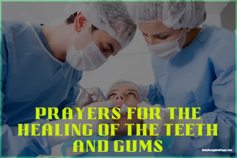 23 Powerful Prayers for The Healing of The Teeth and Gums