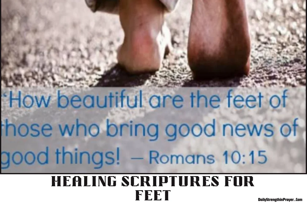 Healing scriptures for feet