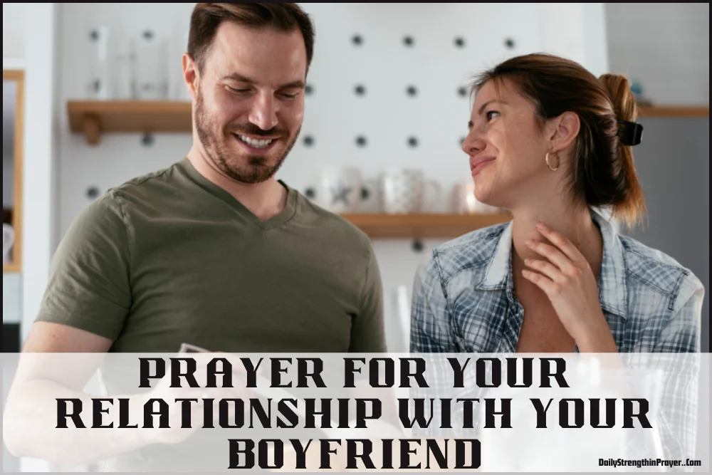 Prayer For Your Relationship With Your Boyfriend