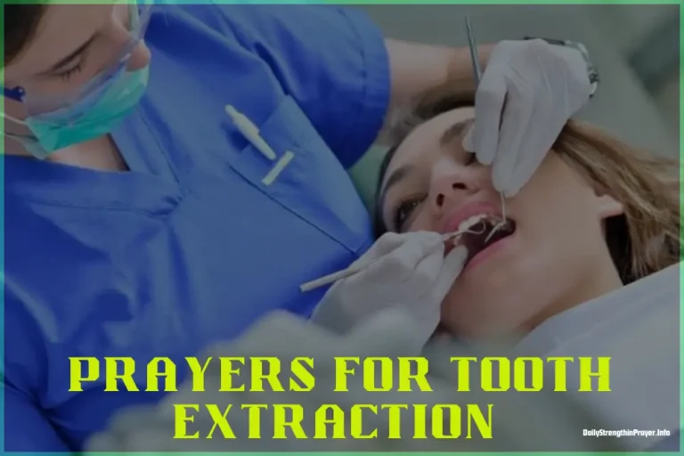 18  Soothing Prayers for Tooth Extraction