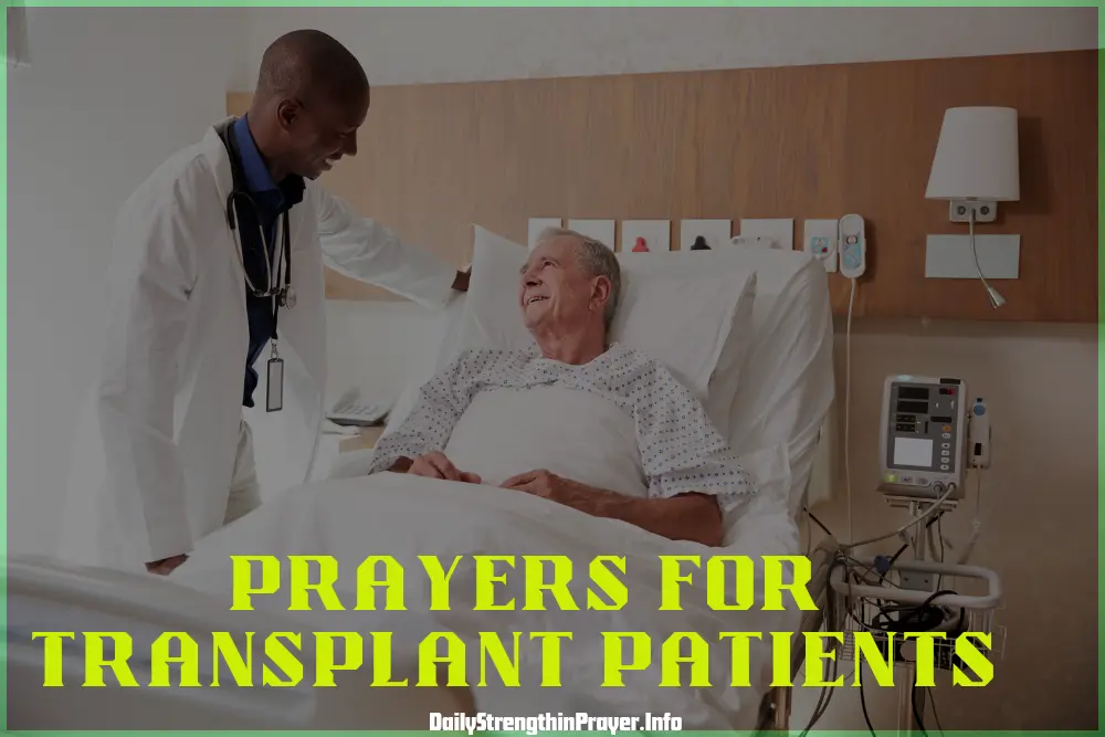 Prayers for Transplant Patients