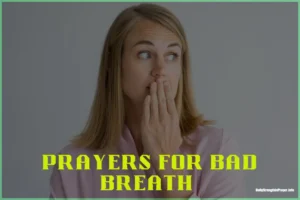 Prayer for bad breath