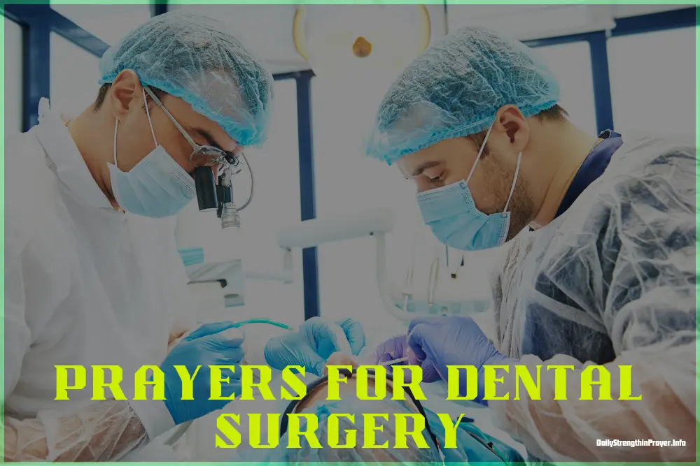 Prayer for dental surgery