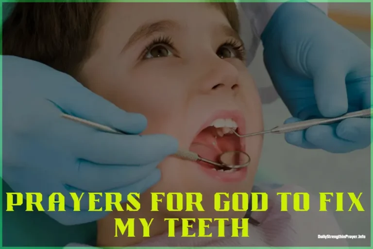 20 Prayers for God to Fix My Teeth