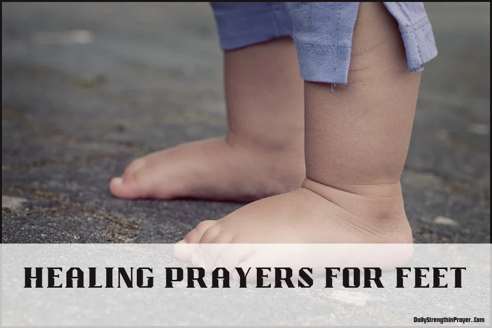 Prayers for Healing feet
