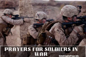 Prayers for Soldiers in War