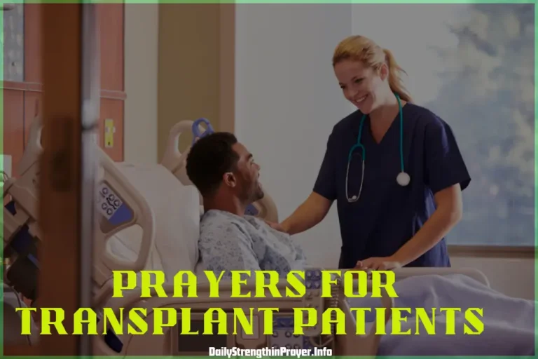 Prayers for Transplant Patients