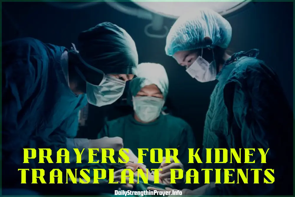 Prayers for kidney transplant patients 