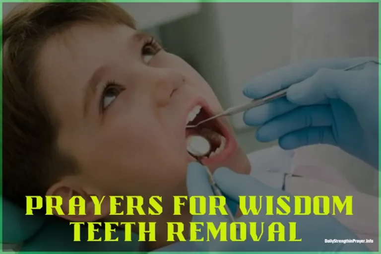 17 Prayers for Wisdom Teeth Removal