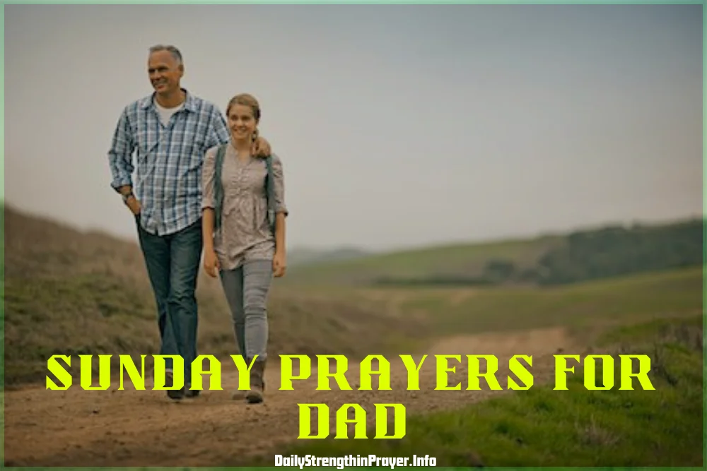 Sunday Prayers for my dad