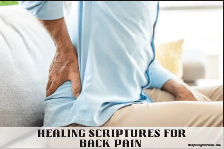 20 Healing Scriptures for Back Pain (with Commentary) KJV