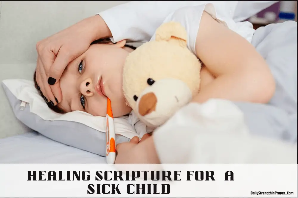 Healing Scripture for a sick child