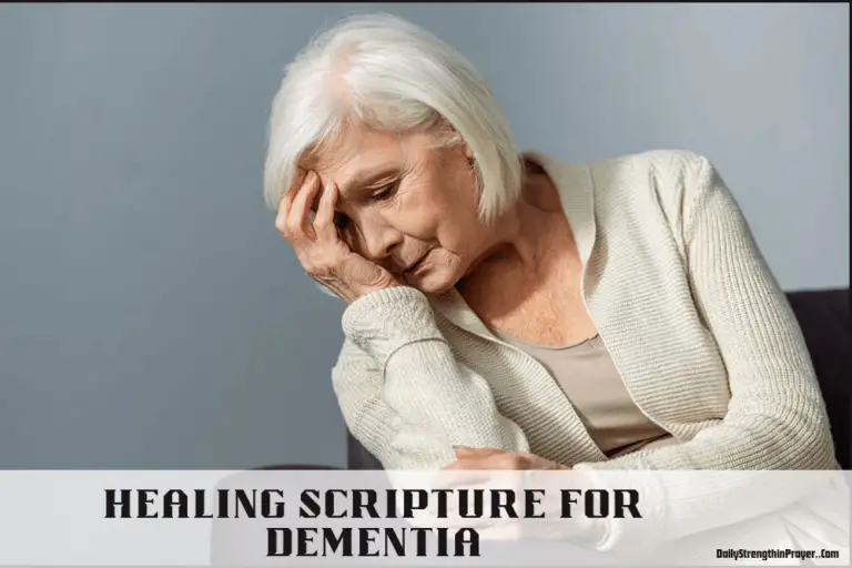20 Powerful Healing Scriptures for Dementia  (KJV)
