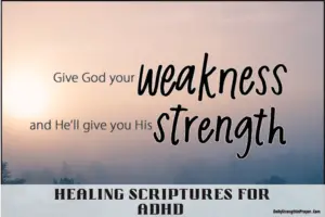 36 Healing Scriptures for ADHD (With Commentary)