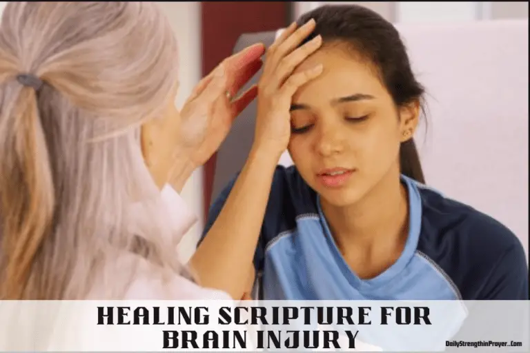 20 Healing Scriptures for Brain injury to Pray Daily (KJV)