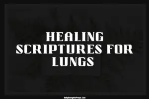 Healing Scriptures for Lungs