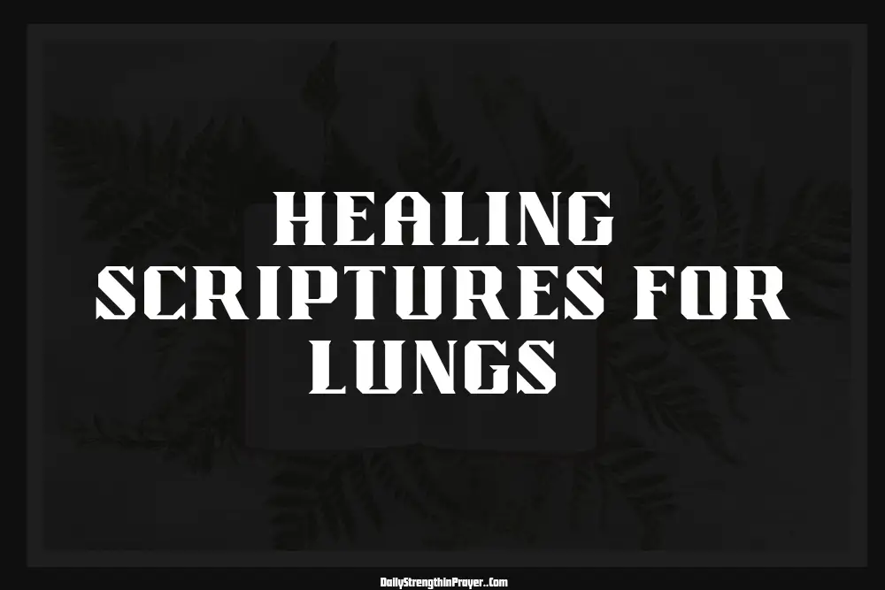 Healing Scriptures for Lungs