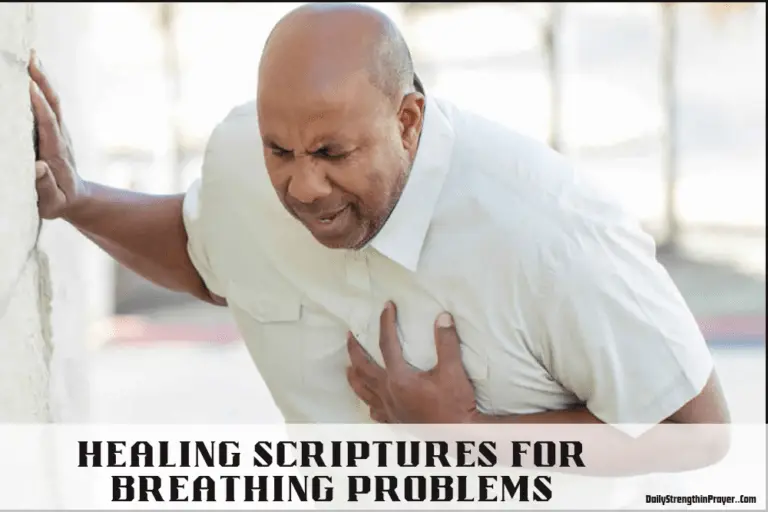 20 Healing Scriptures for Lungs and Breathing Problems (KJV)
