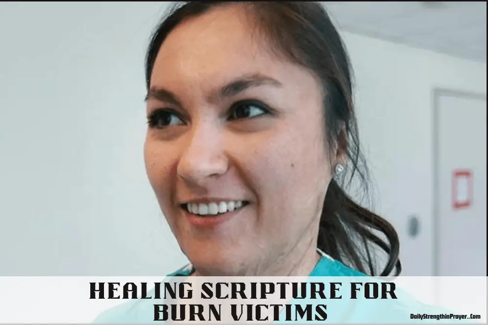 Healing Scriptures for burn victims