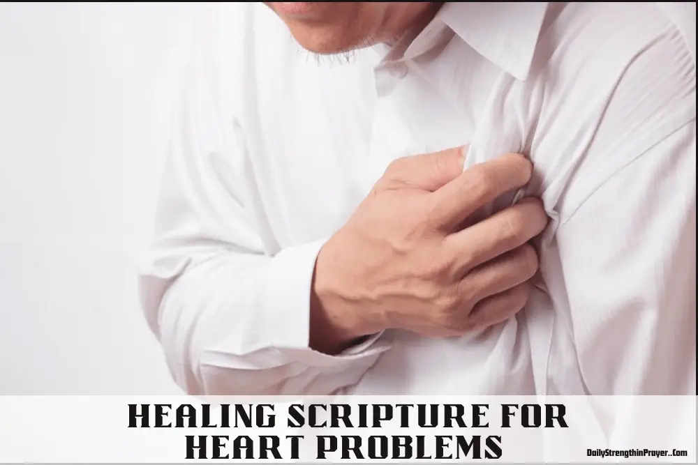 Healing Scriptures for heart problems