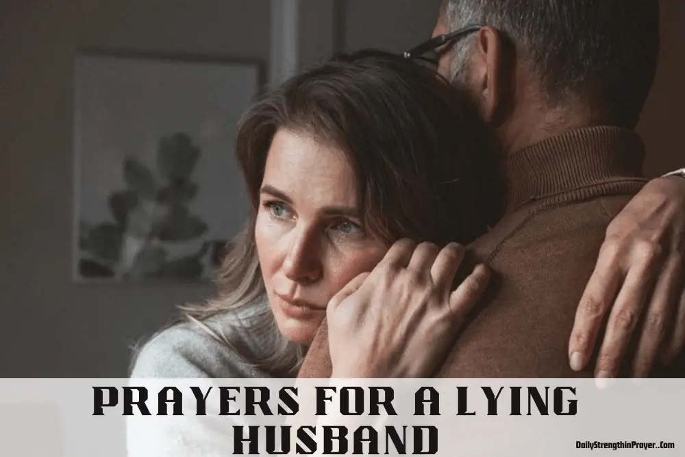Prayers for a Lying Husband