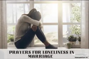 Prayers for loneliness in marriage