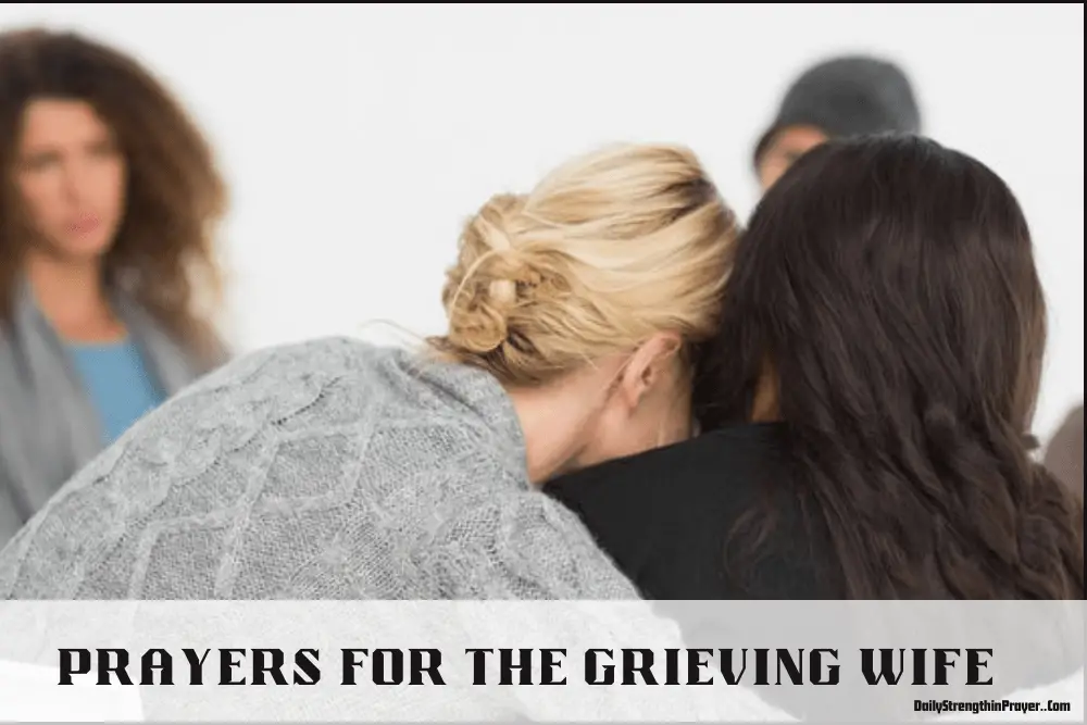 Prayers for the grieving wife