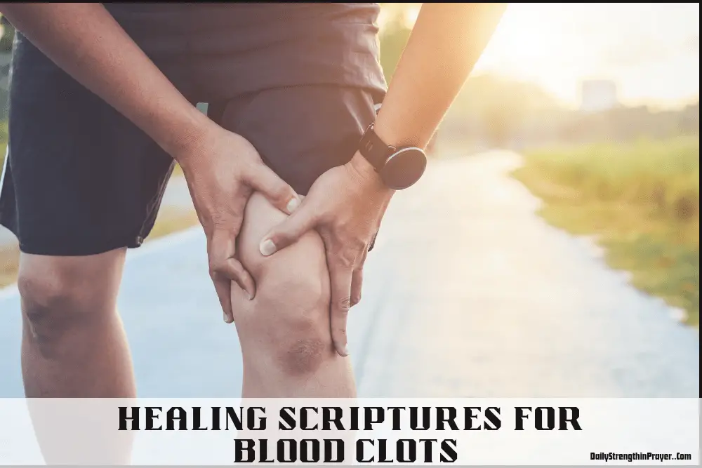 Scripture for Healing Blood clots