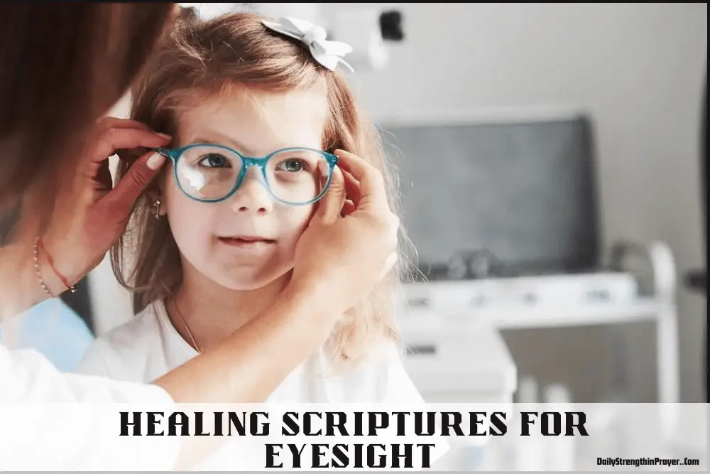 Scriptures for Healing Eyesight