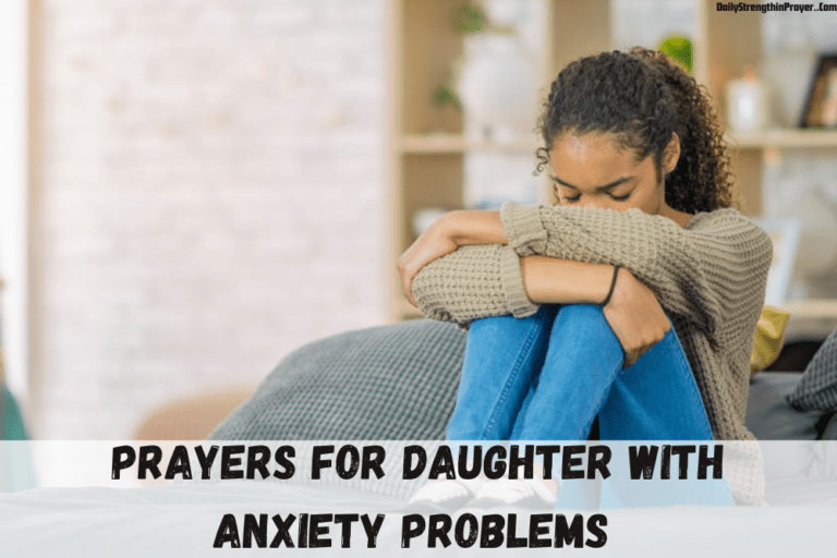 Prayers for Daughter With Anxiety Problems