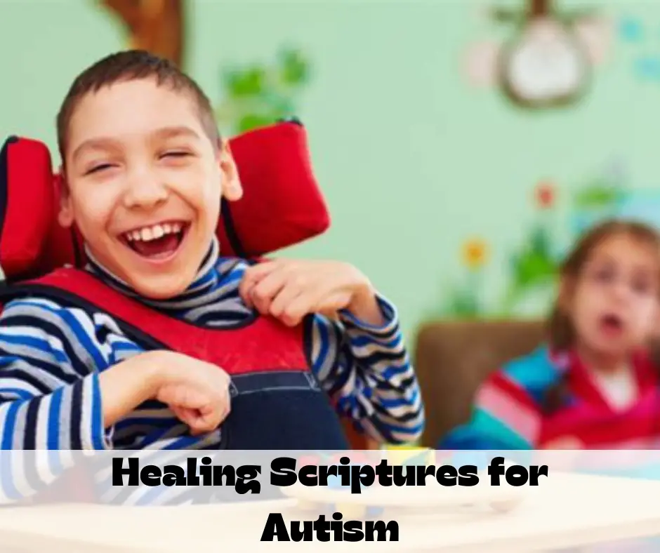 Healing Scripture for autism