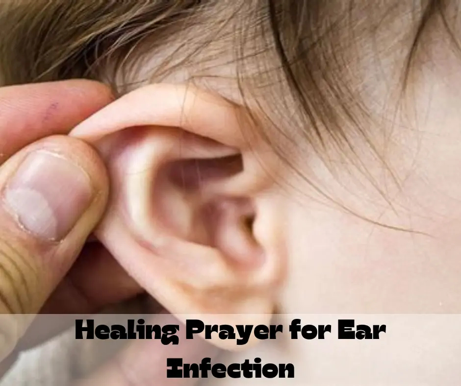 Prayers for Ear Infection