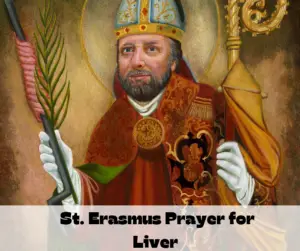 St. Erasmus Prayer for Liver