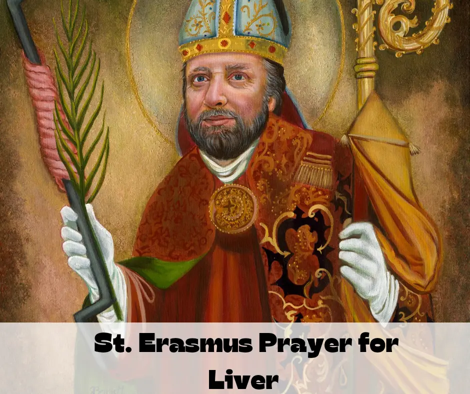 St. Erasmus Prayer for Liver