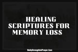 Healing Scriptures for Memory Loss