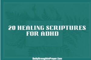 Healing scriptures for ADHD