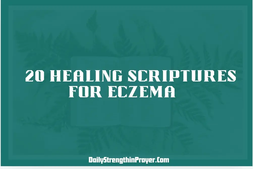 Healing scriptures for Eczema