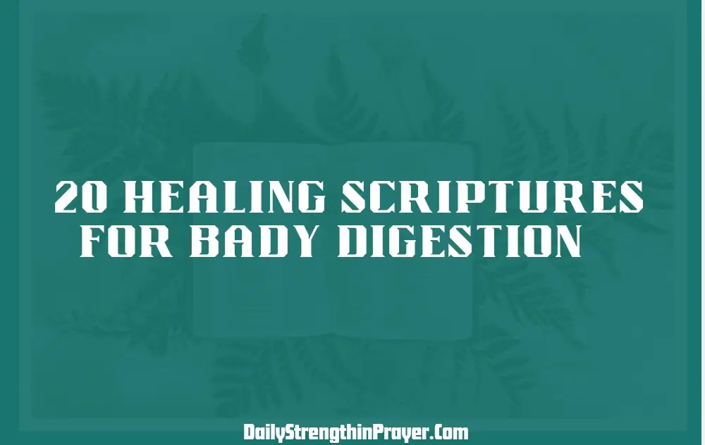 Healing scriptures for bady Digestion