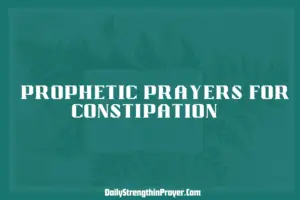 Prayer for Constipation