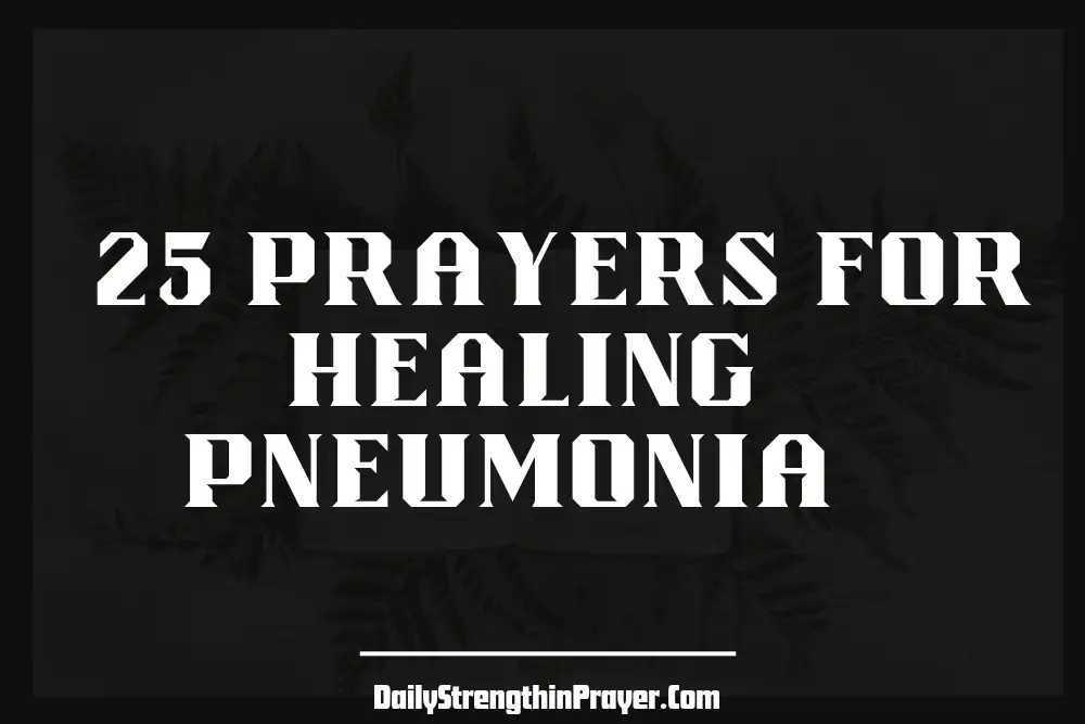 Prayers for Healing Pneumonia