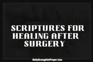 Scriptures for Healing After Surgery