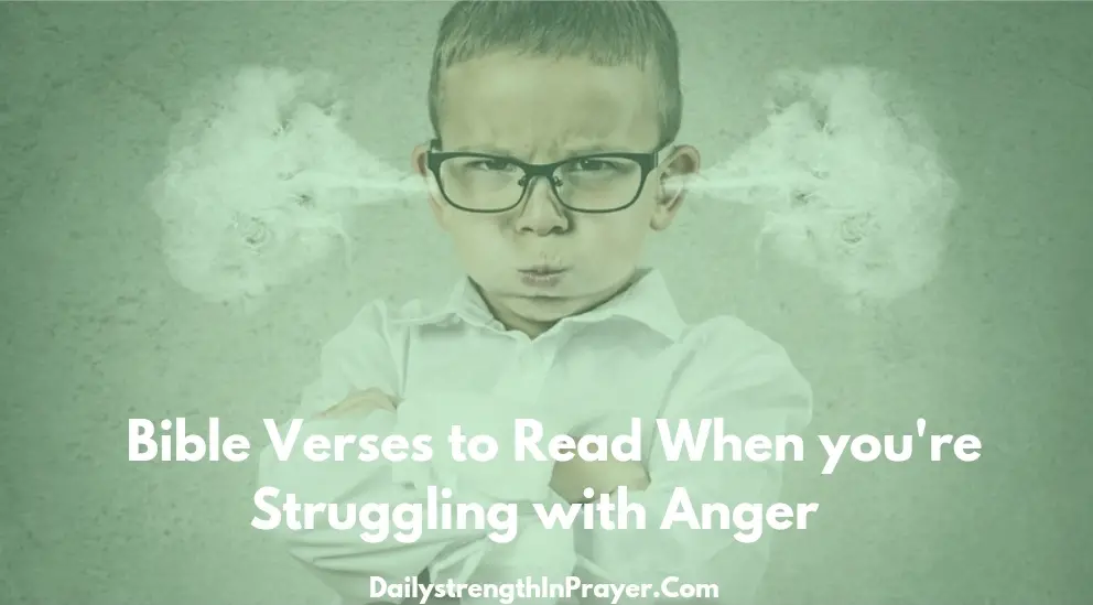 Bible Verses to Read when angry