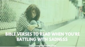 ) Bible Verses to Read when sad