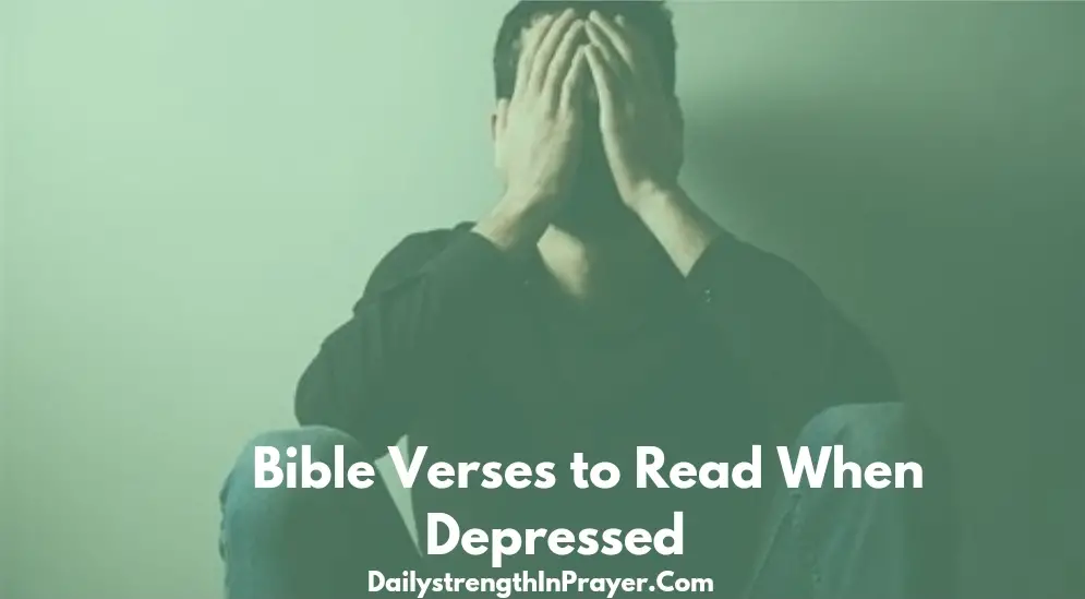 Bible Verses to Read when you are depressed