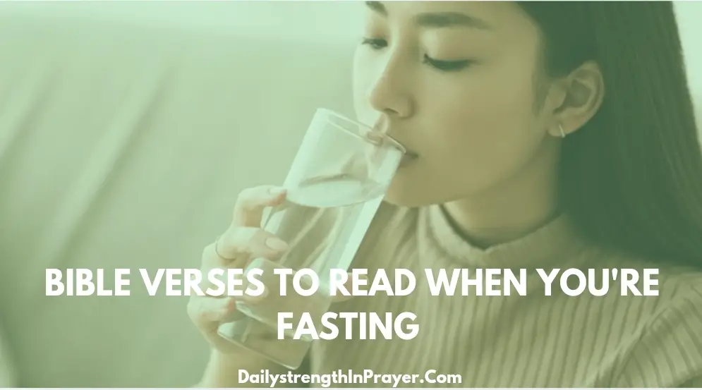 Bible Verses to Read when you are fasting