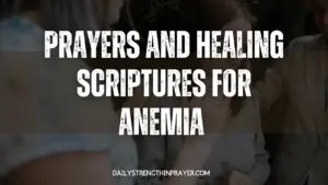 Healing Scriptures for ANEMIA