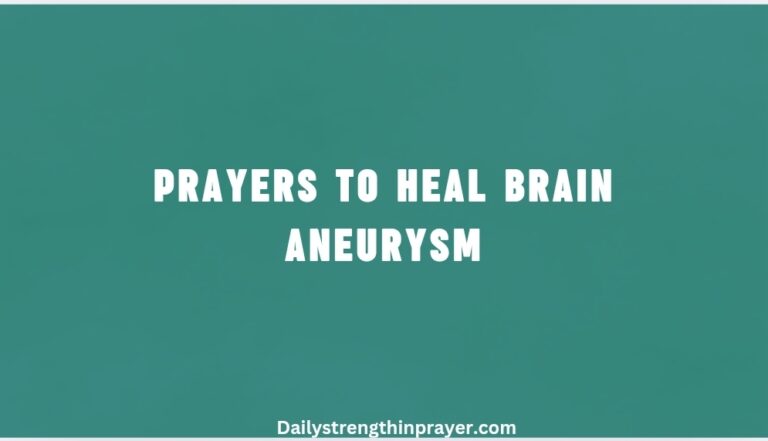 Prayers to heal brain aneurysm