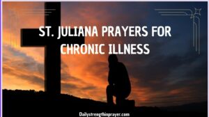 St. Juliana Prayers for Chronic Illness