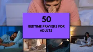 50 Simple Bedtime Prayers for Adults